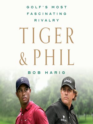 cover image of Tiger & Phil
